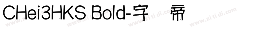CHei3HKS Bold字体转换